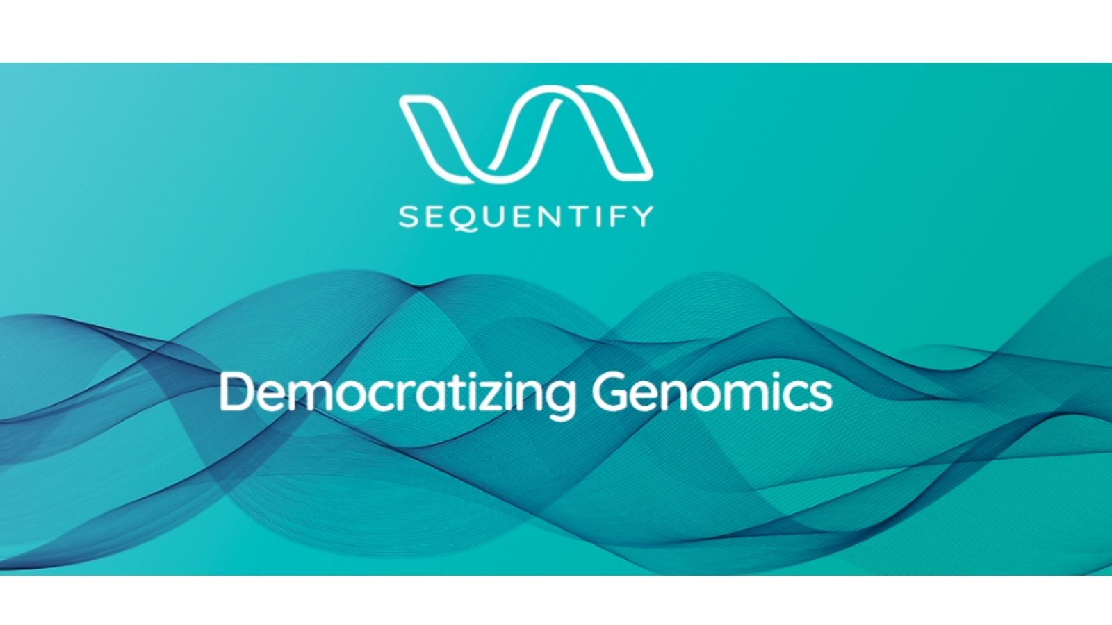 Sequentify 為下一代測(cè)序、基因組診斷和治療開(kāi)發(fā)樣品處理技術(shù)和解決方案